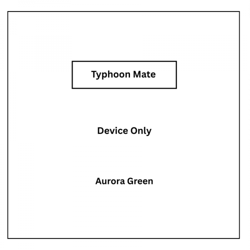 Typhoon Mate Device